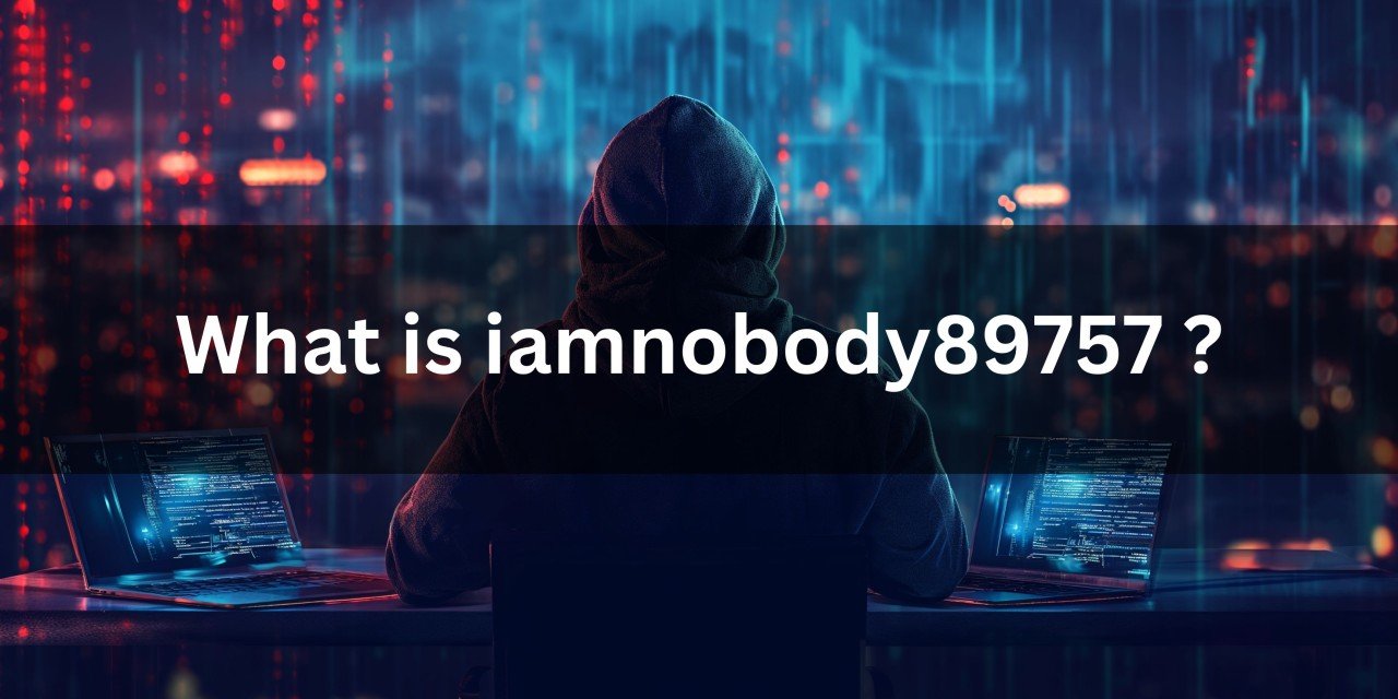 What is iamnobody89757 ?