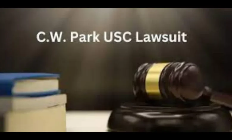 C.W. Park USC Lawsuit: Understanding A Comprehensive Guide