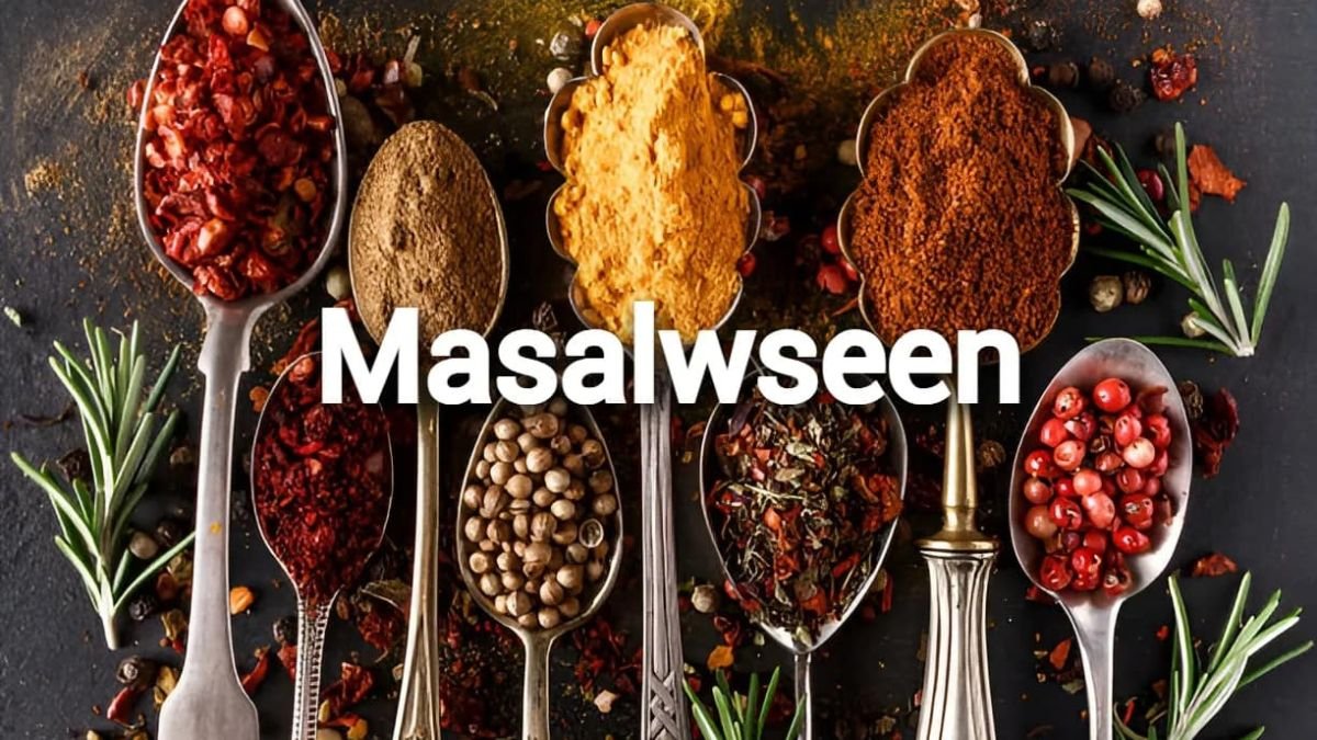 Masalwseen: The Spice Blend that Unveils Culinary Wonders