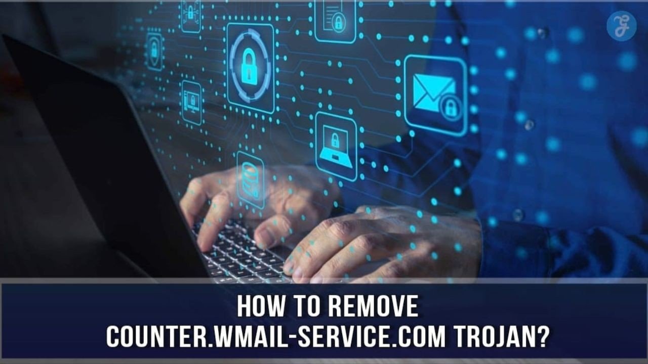 How to remove counter.wmail-service.com torjan?