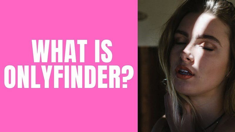 What is OnlyFinder? Complete Review