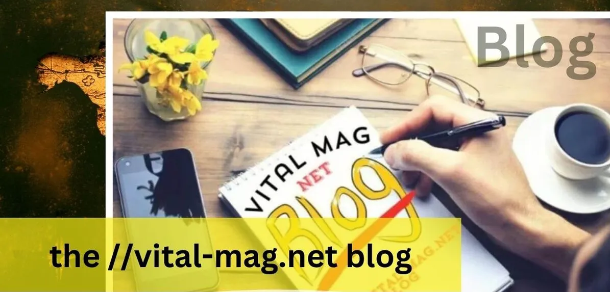 What is The //Vital-mag.net blog? All Information About