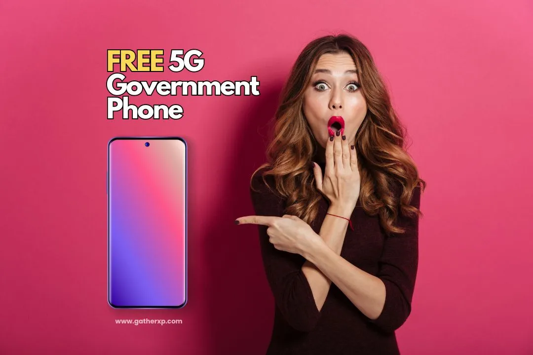 FREE 5G Government Phones: A Comprehensive Guide