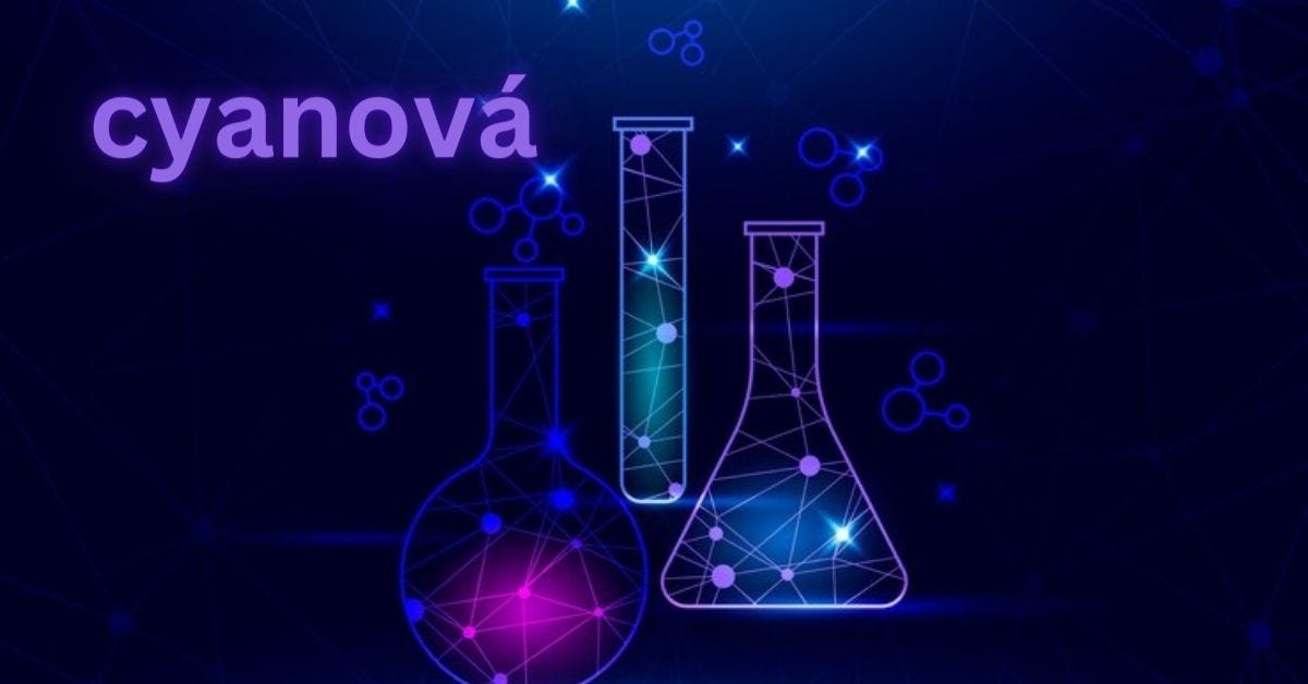 Cyanová: All Information About