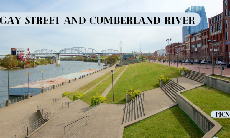 Gay Street and the Cumberland River: A Timeless Partnership