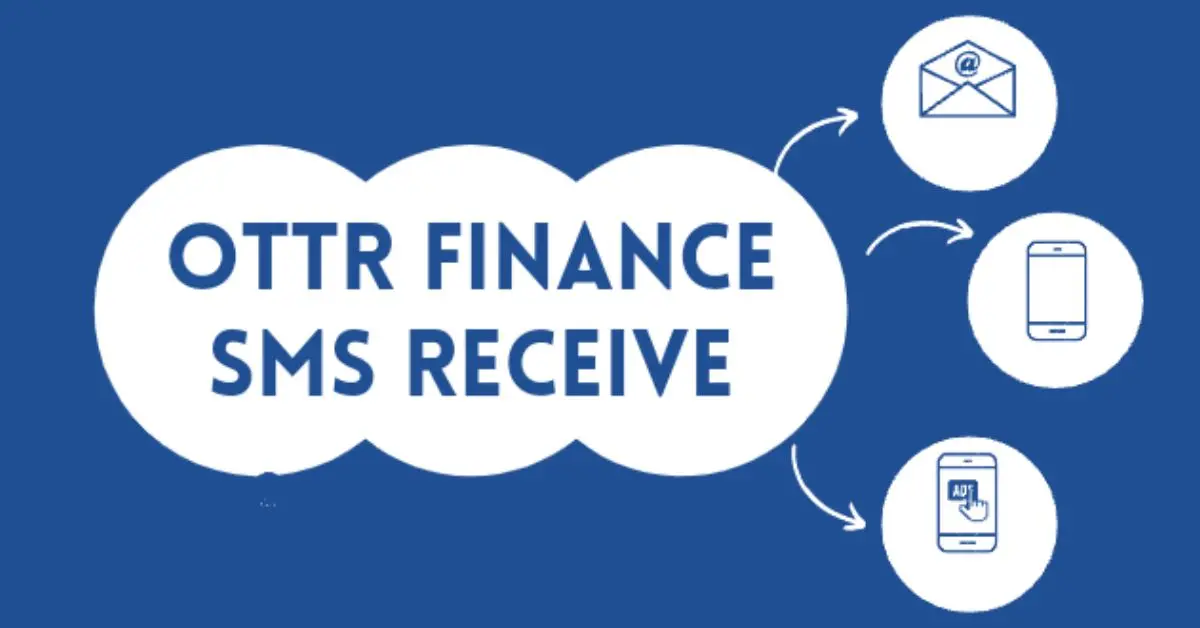 Ottr Finance SMS Receive: Complete Rewiew