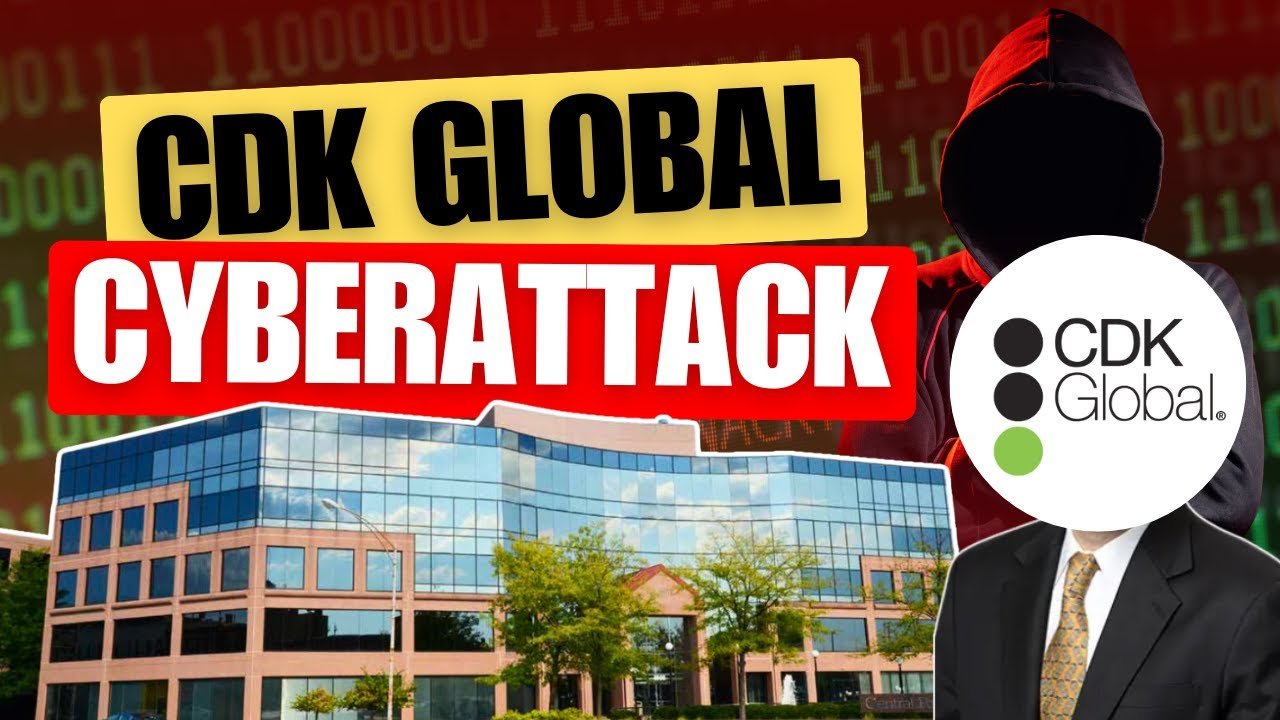 What is CDK Global Cyber Attack?