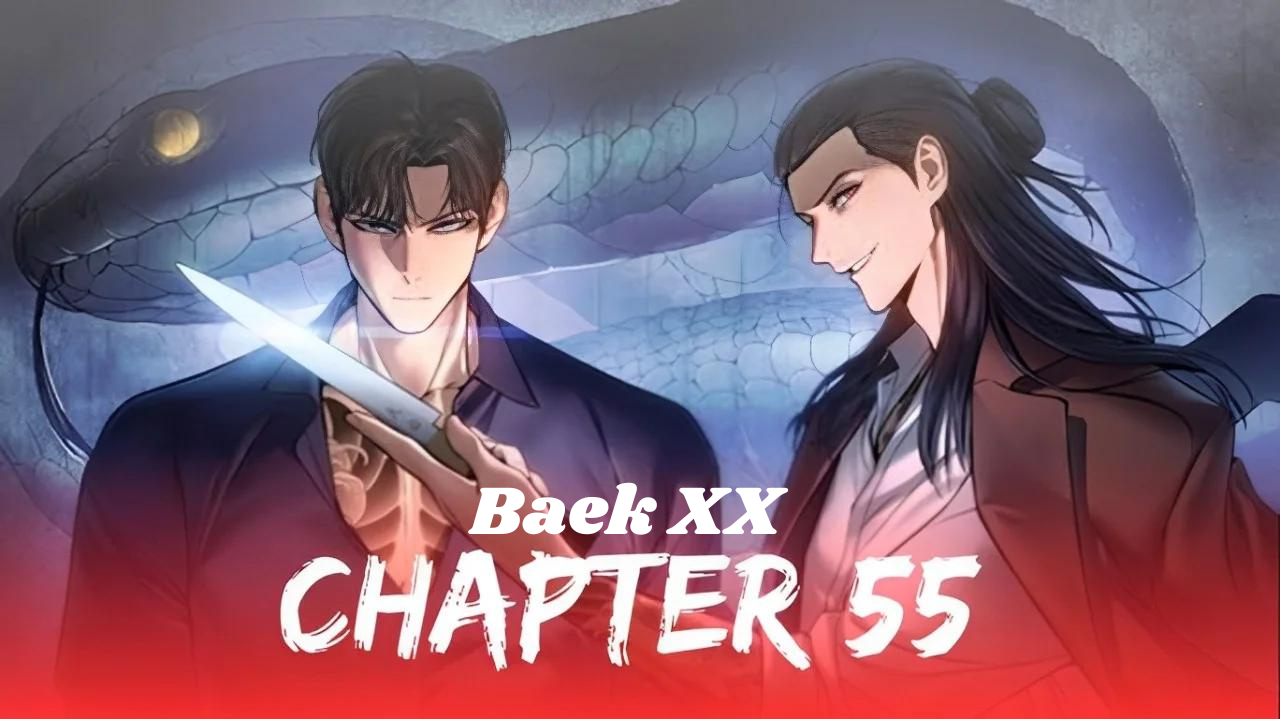 Baek XX Chapter 55: Unveiling the Mysteries