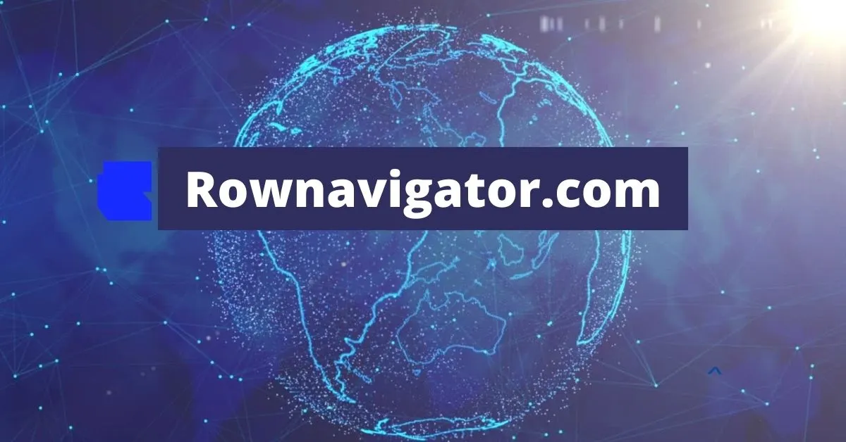 What is Rownavigator.com? Everything About