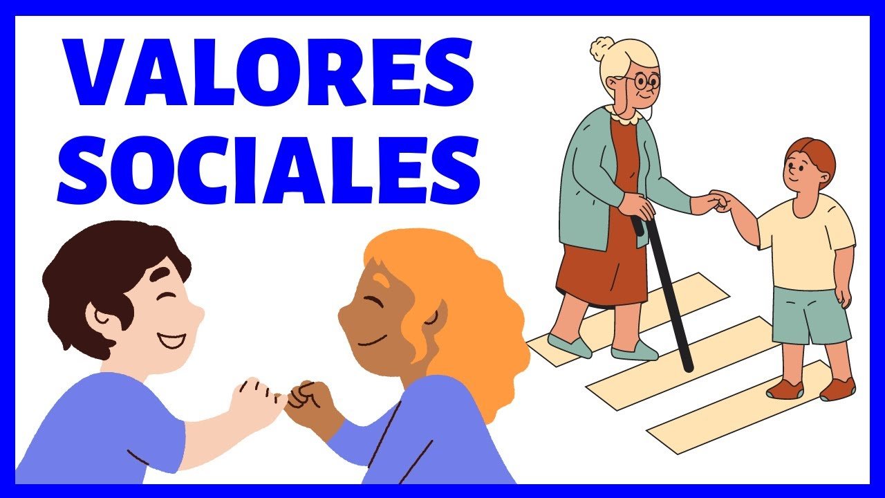 https-quesonlosvaloreseticos-com-que-son-los-valores-sociales/