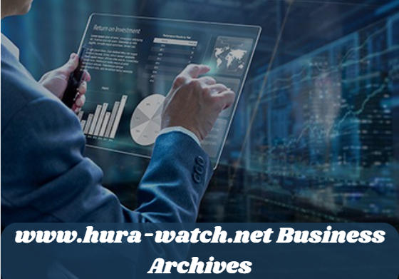 WWW.Hura-Watch-Business-Archives/